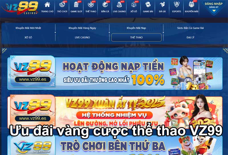 Ưu đãi vàng cược thể thao VZ99